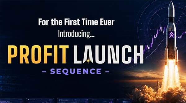 Profit Launch Sequence